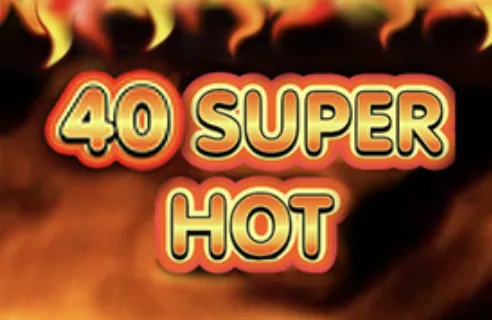 40 Super Hot